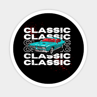 I'm Not Old I'm Classic Car Lover Grandpa Gift Magnet